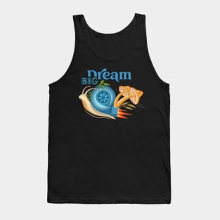 Dream Big Tank Top